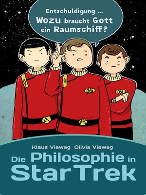 cover image of Die Philosophie in Star Trek